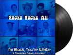 I'm Black, You're White - 2/2 - Vinyl
