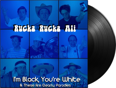 I'm Black, You're White - 2/2 - Vinyl