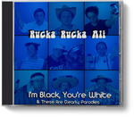 I'm Black, You're White & These Are Clearly Parodies - CD