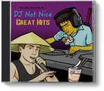 DJ Not Nice - Great Hits - CD - ruckas-world
