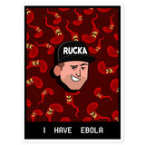 I Have Ebola - Supreme Sticker - ruckas-world